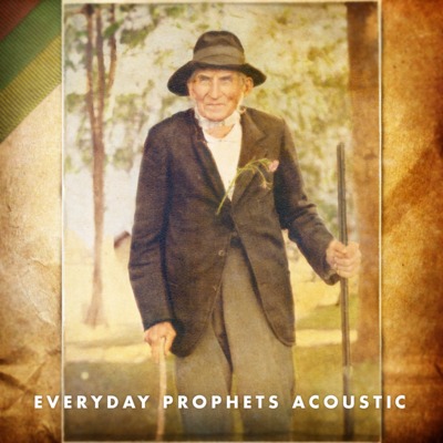Everyday Prophets Acoustic (2011)